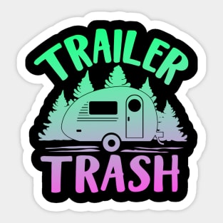 Trailer Trash Sticker